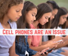 Cell Phones are Becoming an Issue - Please Help!