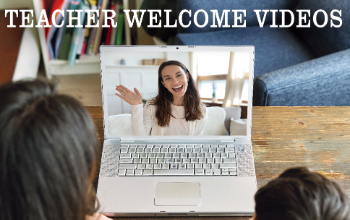 Teacher Welcome Videos