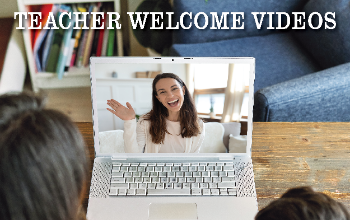 Teacher Welcome Videos