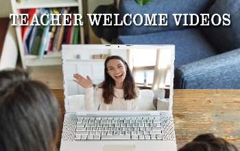 Teacher Welcome Videos