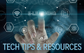 Tech Tips & Resources