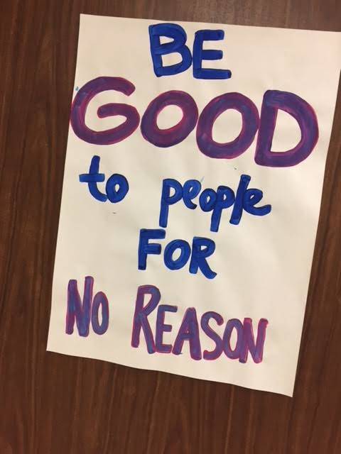 "Be Good to people for no reason"