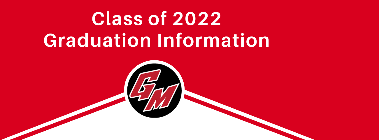Class of 2022 Graduation Information banner