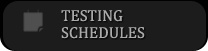 Testing Schedules